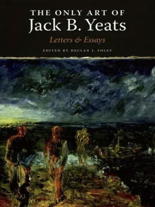 Title details for The Only Art by Declan Foley - Available